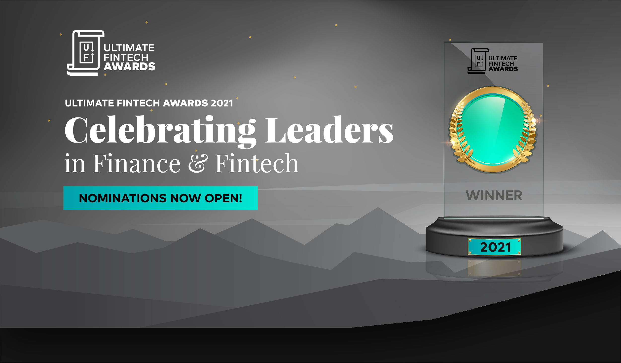 Ultimate Fintech Awards 2021 - Nominations Now Open